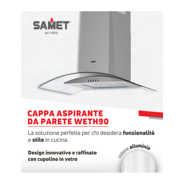 Cappa cucina inox 90 cm con cupola in vetro - Samet WETH 90